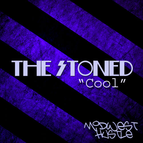 The Stoned - Cool / Midwest Hustle