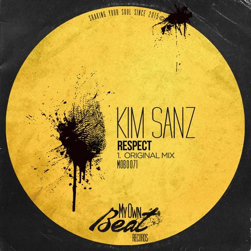 Kim Sanz - Respect / My Own Beat