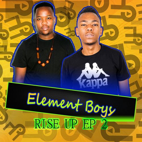 Element boys - Rise Up / Element Boys Records