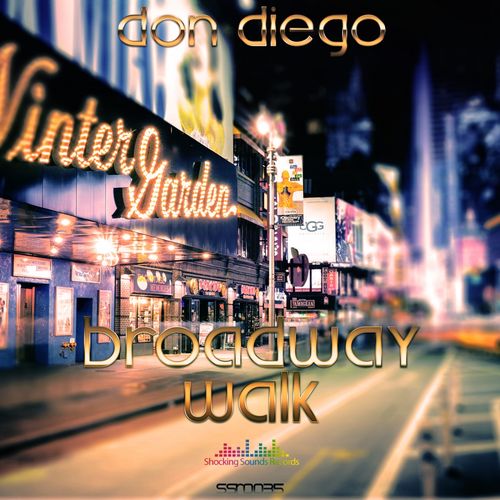 Don Diego - Broadway Walk (Jo Paciello Remix) / Shoking Sounds Records