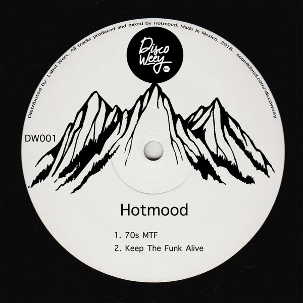 Hotmood - DW001 / Discoweey