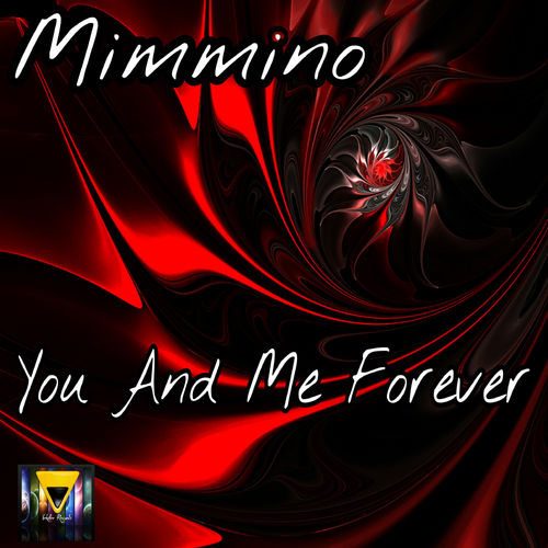 Mimmino - You & Me Forever / Veksler Records