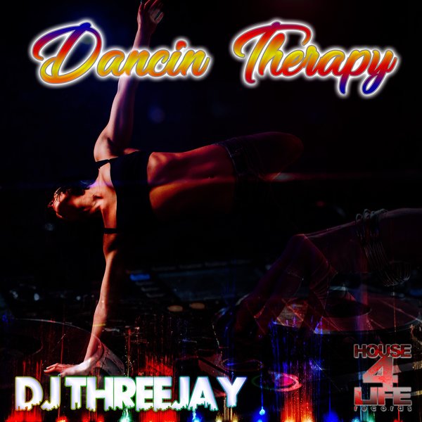 DJ Threejay - Dancin Therapy / House 4 Life