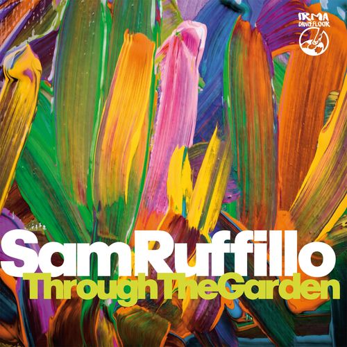 Sam Ruffillo - Through the Garden / Irma Records