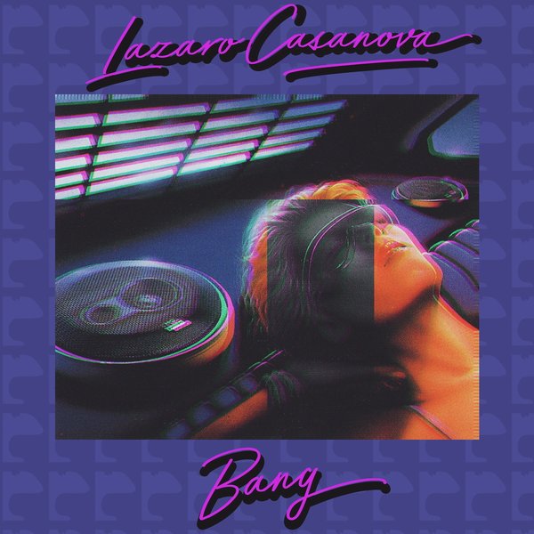 Lazaro Casanova - Bang / PetFood