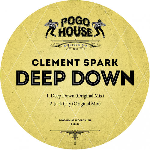 Clement Spark - Deep Down / Pogo House Records