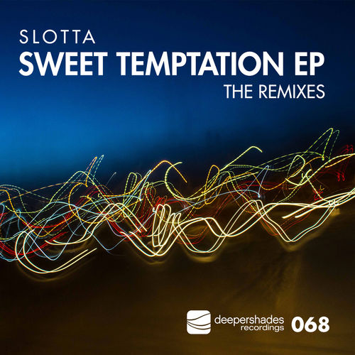Slotta - Sweet Temptation EP - the Remixes / Deeper Shades Recordings