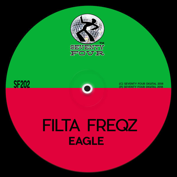 Filta Freqz - Eagle / Seventy Four