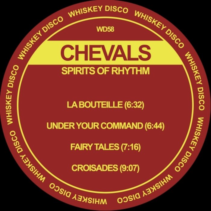 Chevals - Spirits Of Rhythm EP / Whiskey Disco