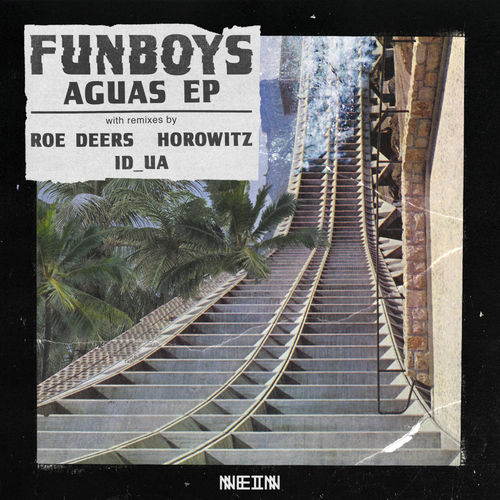 Funboys - Aguas EP / Nein Records