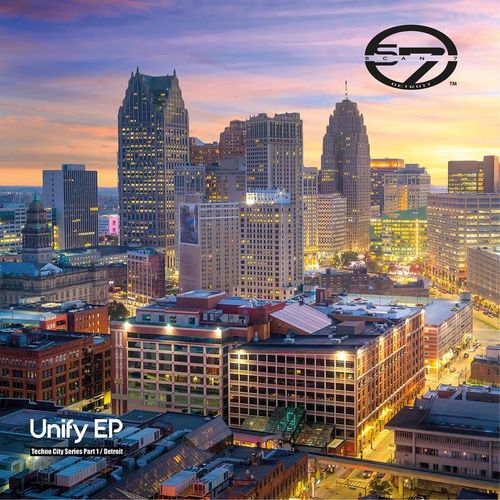 Scan7 - Unify EP (Techno City Series Vol.1 / Detroit) / SolarOneMusic