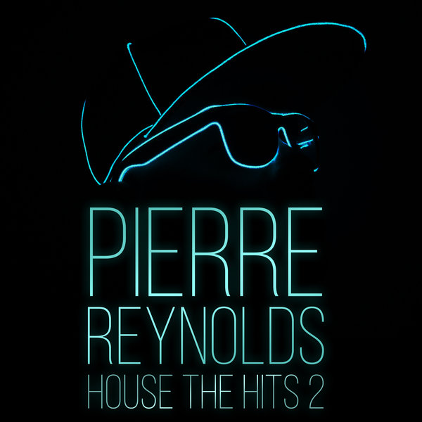 Pierre Reynolds - House Of Hits Vol. 2 / Soul Edit Recordings