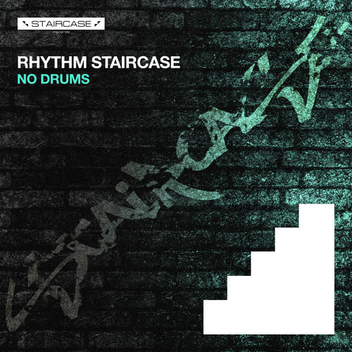 Rhythm Staircase - No Drums / Staircase Records