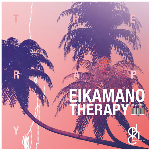 EikaMano - Therapy / Deep House Cats SA