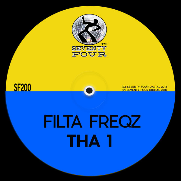 Filta Freqz - Tha 1 / Seventy Four