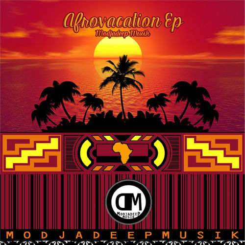 Modjadeep.SA - Afrovacation EP / Modjadeep Musik