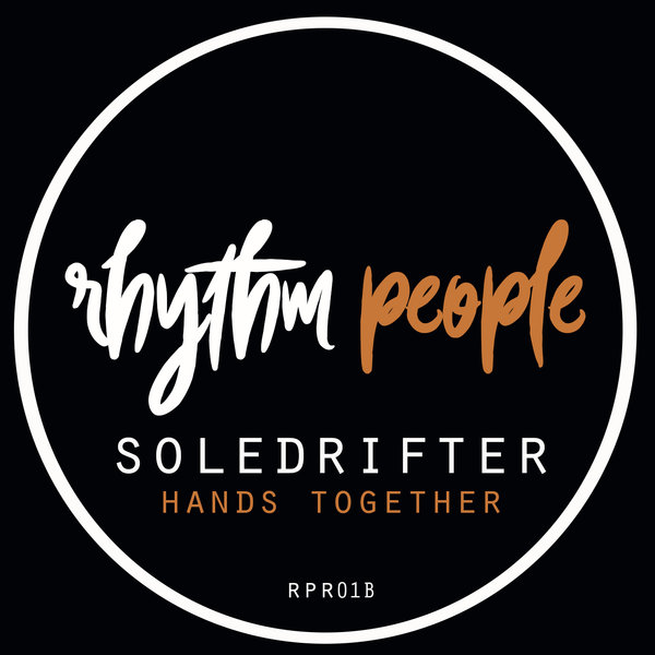 Soledrifter - Hands Together / Rhythm people Recordings