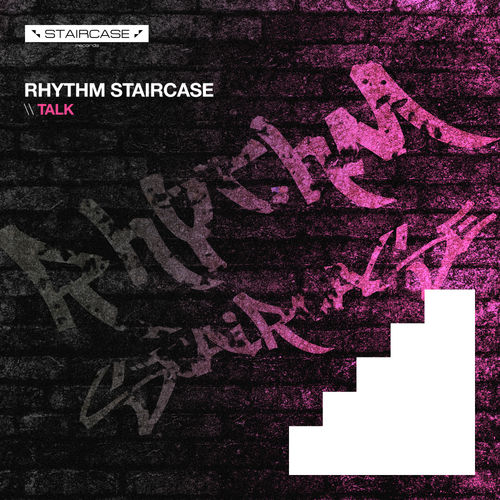 Rhythm Staircase - Talk / Staircase Records