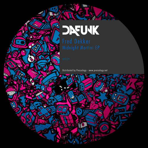 Fred Dekker - Midnight Martini EP / Dafunk