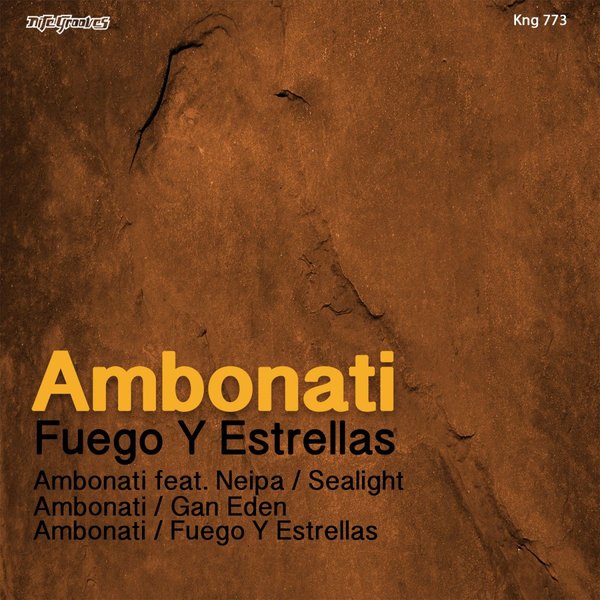 Ambonati - Fuego Y Estrellas / Nite Grooves