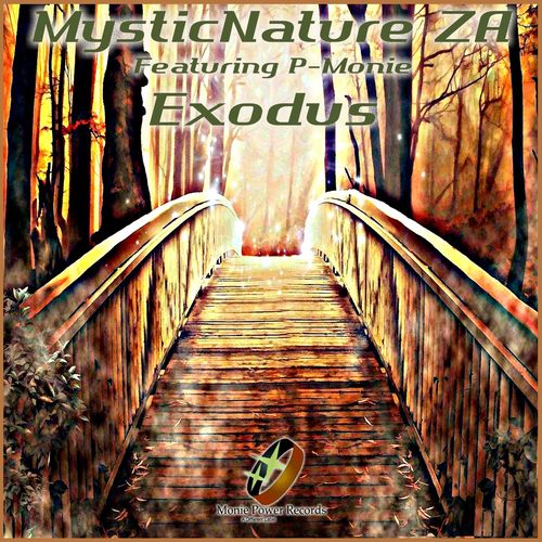 MysticNature ZA - Exodus / Monie Power Records