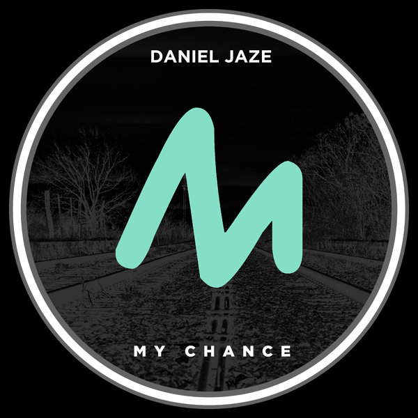 Daniel Jaze - My Chance / Metropolitan Promos