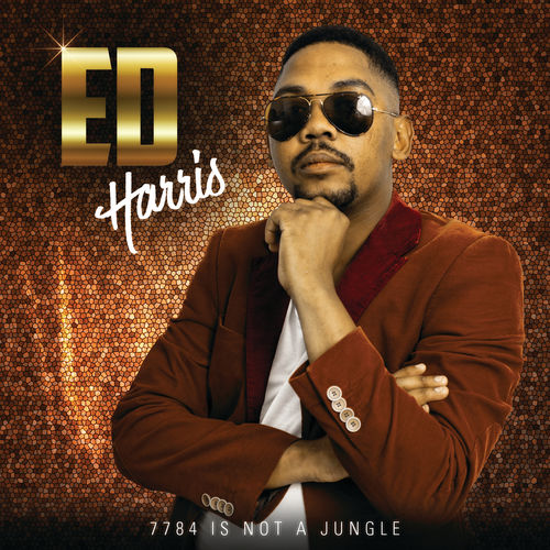 Ed Harris - 7784 Is Not A Jungle / Universal Music (Pty) Ltd (ZA)