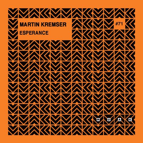 Martin Kremser - Esperance / Muak Music