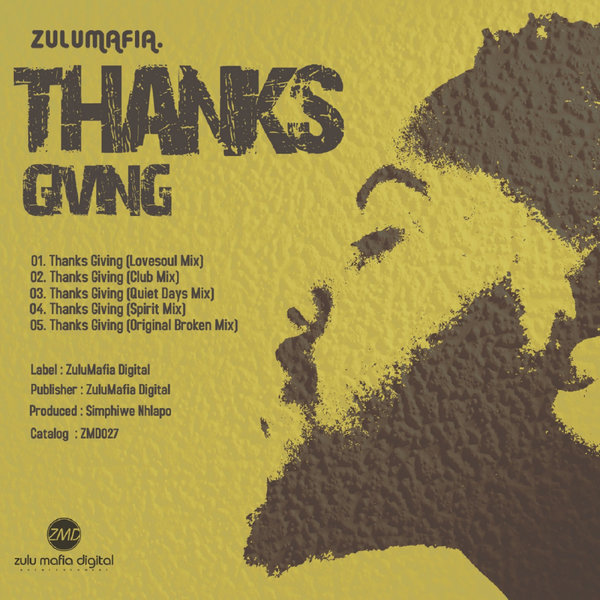 ZuluMafia - Thanks Giving / Zulumafia Digital