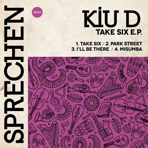 Kiu D - Take Six E.P. / Sprechen