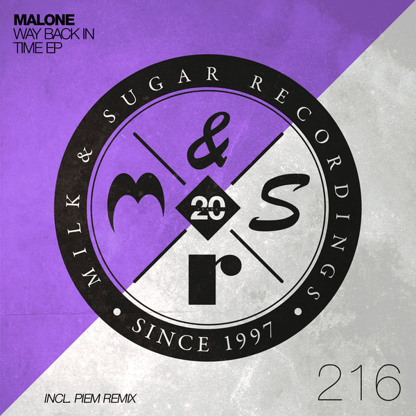 Malone - Way Back In Time EP / Milk & Sugar Recordings