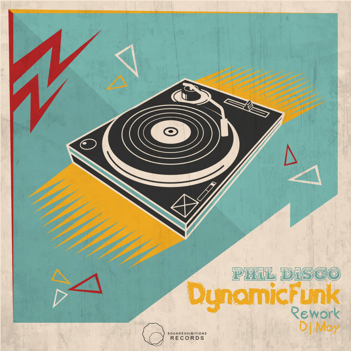Phil Disco - DynamicFunk / Sound-Exhibitions-Records