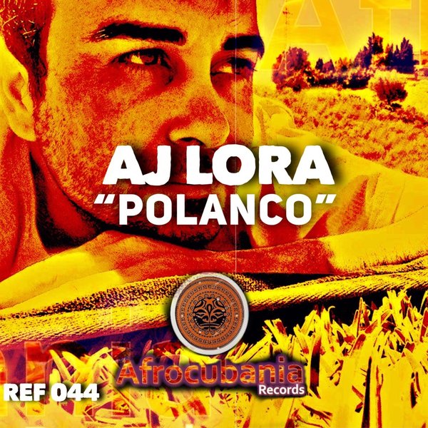 AJ Lora - Polanco / Afrocubania Records