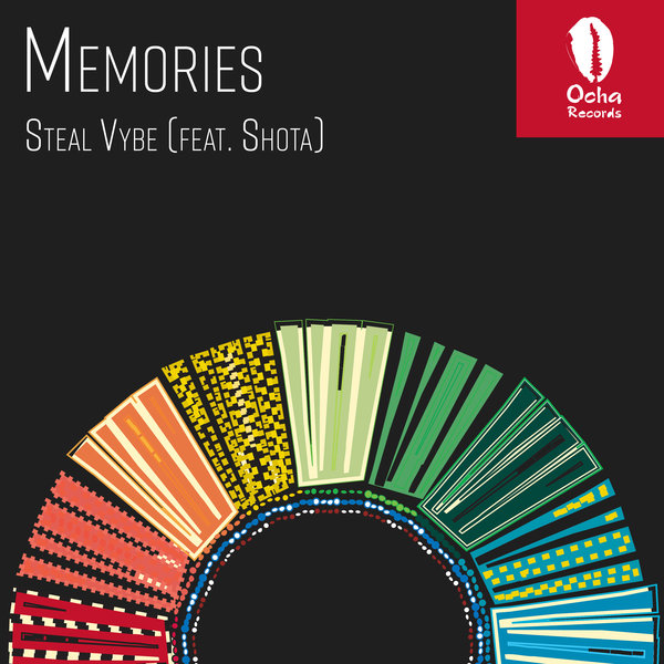 Steal Vybe feat. Shota - Memories / Ocha Records