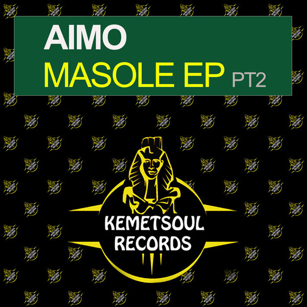 Aimo - Masole PT2 / Kemet Soul Records