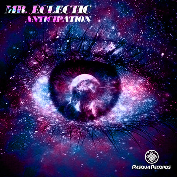 Mr. Eclectic - Anticipation / Pasqua Records