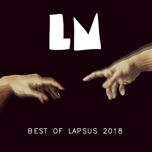 VA - Best of Lapsus Music 2018 / Lapsus Music