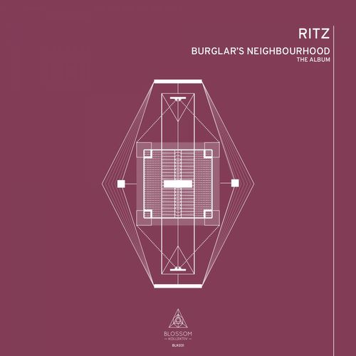 Ritz - Burglar's Neighbourhood / Blossom Kollektiv