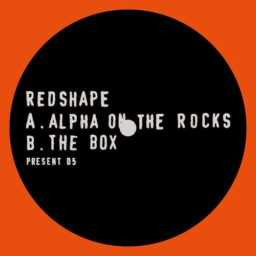 Redshape - Alpha on the Rocks / Present Records