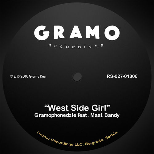 Gramophonedzie ft Maat Bandy - West Side Girl / Gramo Records