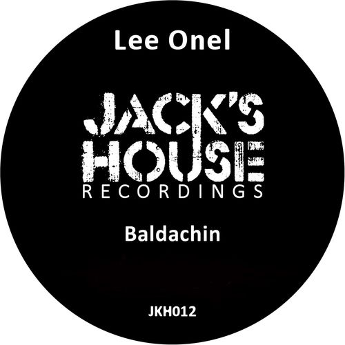 Lee Onel - Baldachin / Jack's House Recordings