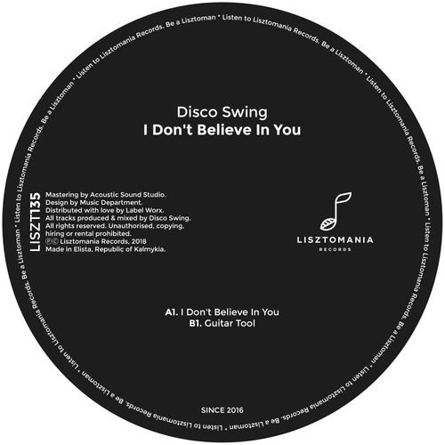 Disco Swing - I Don't Believe In You / Lisztomania Records