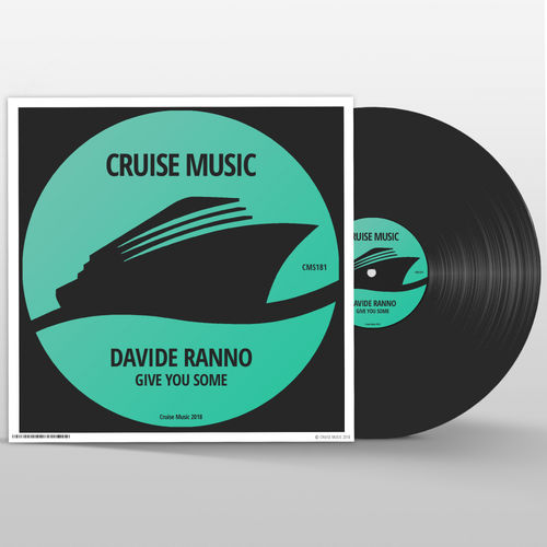 Davide Ranno - Give You Some / Cruise Music