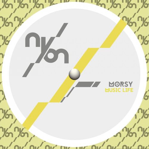 Morsy - Music Life / NYON Records