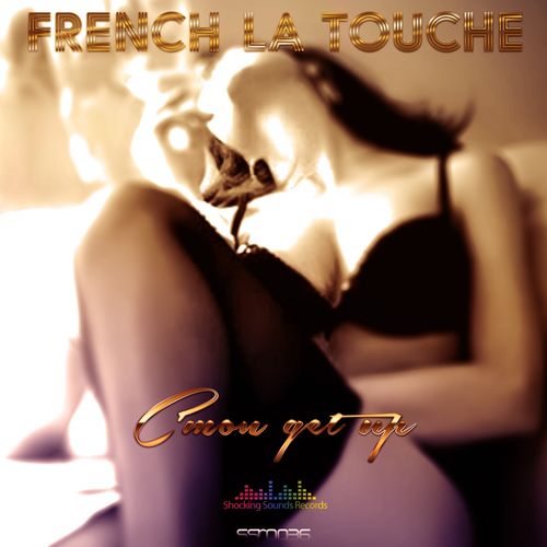 French La Touche - C'mon Get Up (The Fabulous Joker Remix) / Shoking Sounds Records