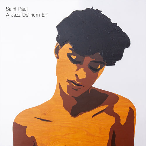 Saint Paul - A Jazz Delirium EP / Salin Records
