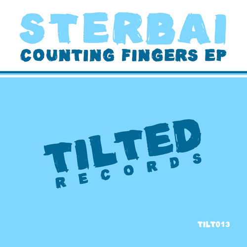 Sterbai - Counting Fingers EP / Tilted Records
