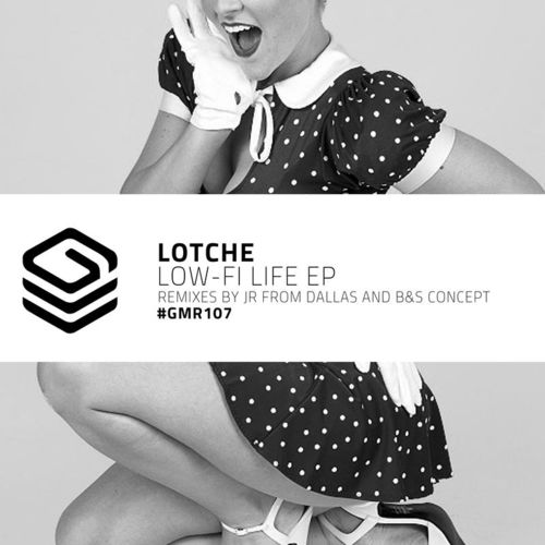 Lotche - Low-Fi Life / Gourmand Music Recordings