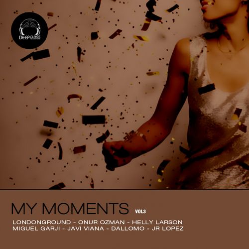 VA - My Moments, Vol. 3 / Deep Class Records