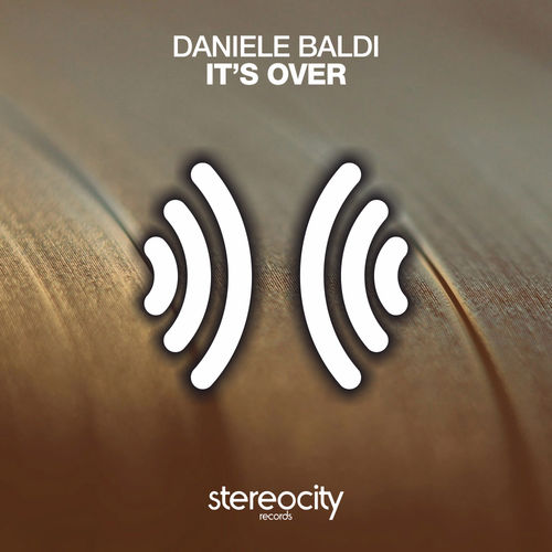 Daniele Baldi - It's Over / Stereocity